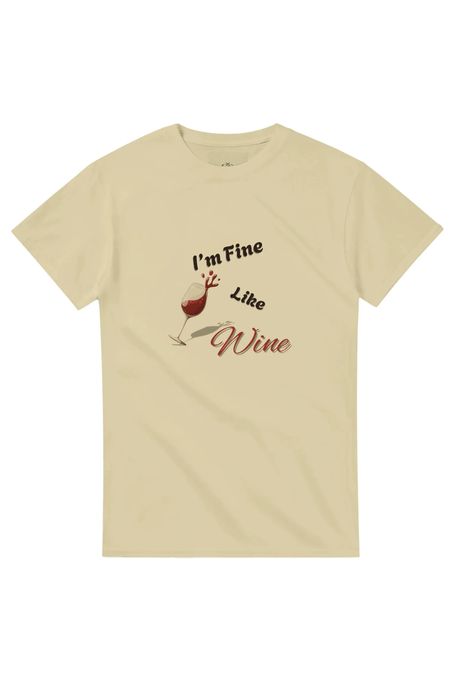 Wine Lover Graphic T-Shirt: I’m Fine Like Wine Crewneck Tee Heavyweight Unisex Crewneck T-shirt